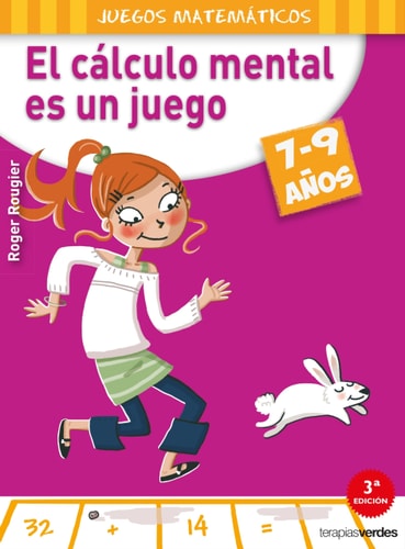 CALCULO MENTAL EN UN JUEGO, EL   (7 - 9 AÑOS)