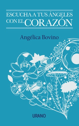 14886963484352 ESCUCHA A TUS ANGELES CON EL CORAZON (MEX)