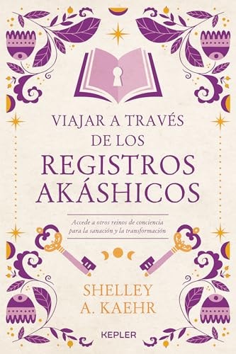 VIAJAR A TRAVES DE LOS REGISTROS AKASHICOS, UN (MEX)