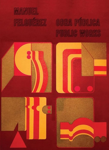 MANUEL FELGUEREZ: OBRA PUBLICA (LAG)