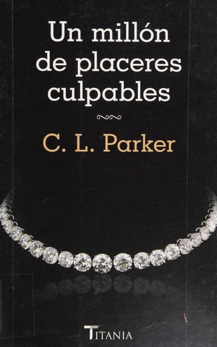 24916193485211 MILLON DE PLACERES CULPABLES, UN