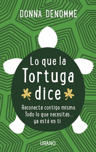 3483923485207 LO QUE LA TORTUGA DICE