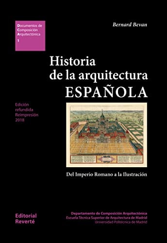 HISTORIA DE LA ARQUITECTURA ESPAÑOLA