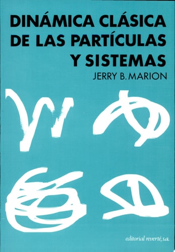 DINAMICA CLASICA PARTICULAS Y SISTEMAS (RT)