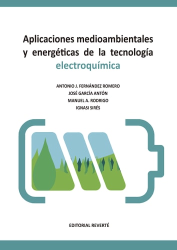5343263485189 APLICACIONES MEDIOAMBIENTALES Y ENERGETICAS DE LA TECNOLOGIA ELECTROQUIMICA (RT)