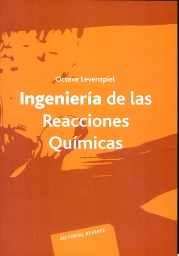 INGENIERIA DE LAS REACCIONES QUIMICAS (RT)