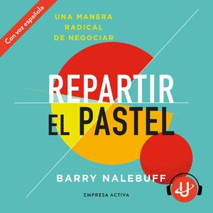 REPARTIR EL PASTEL (MEX)