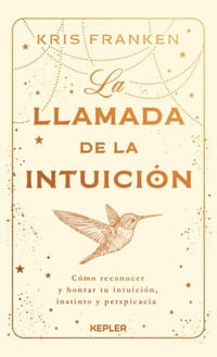 LLAMADA DE LA INTUICION, LA (MEX)