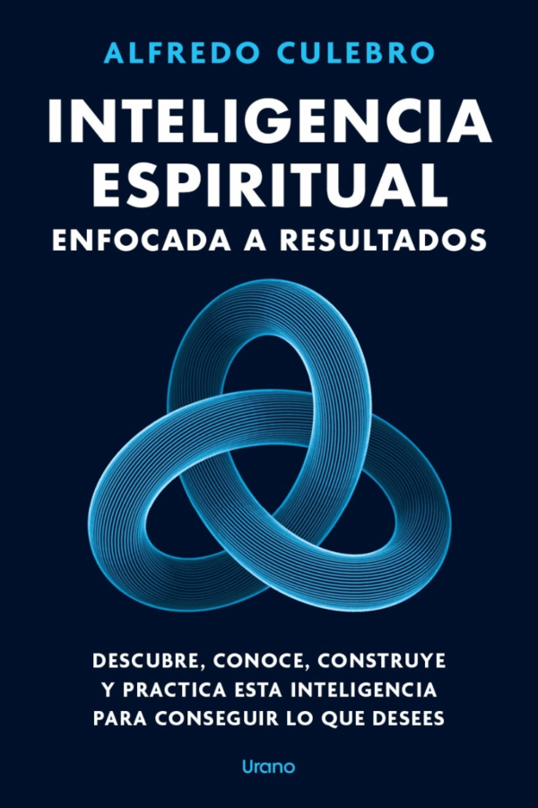 INTELIGENCIA ESPIRITUAL, ENFOCADA A RESULTADOS  (MEX)