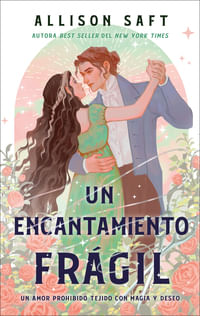 ENCANTAMIENTO FRAGIL, UN (MEX)