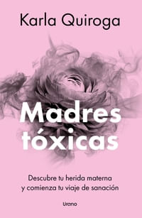 MADRES TOXICAS (MEX)