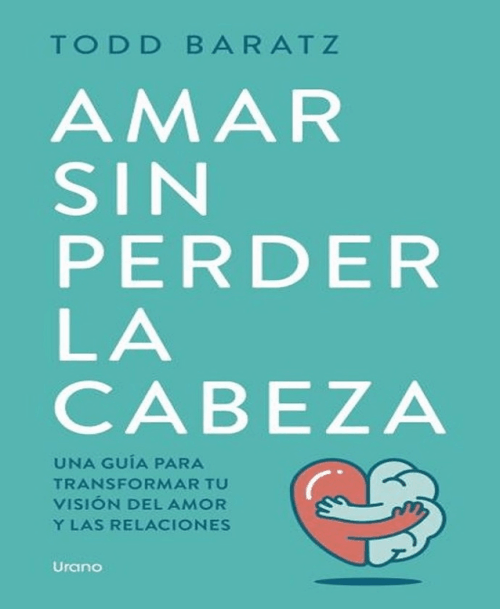 AMAR SIN PERDER LA CABEZA (MEX)