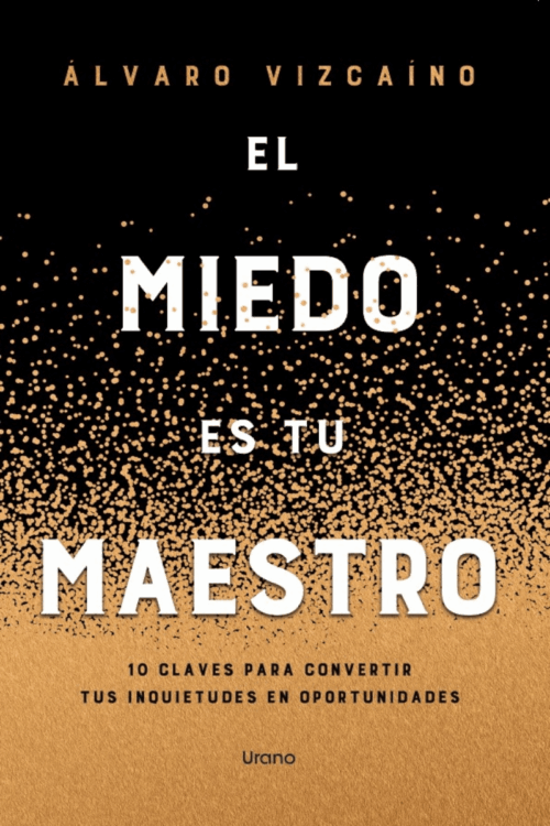 MIEDO ES TU MAESTRO, EL (MEX)