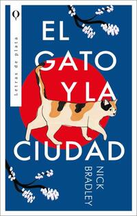 GATO Y LA CIUDAD, EL (MEX)