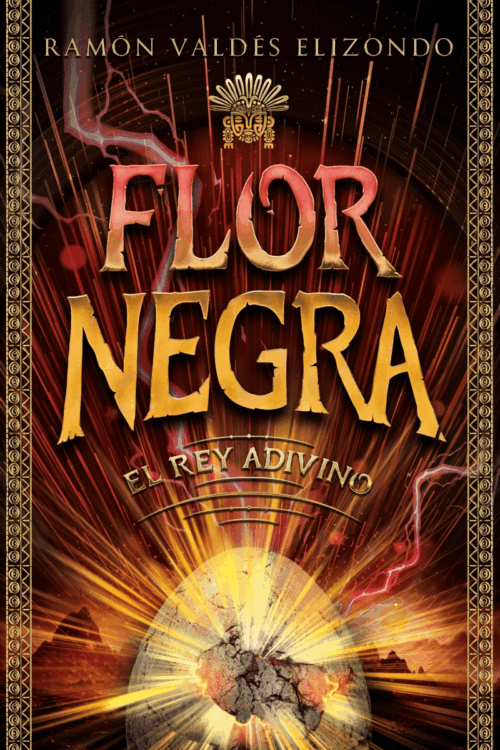 FLOR NEGRA 2, EL REY DIVINO (MEX)