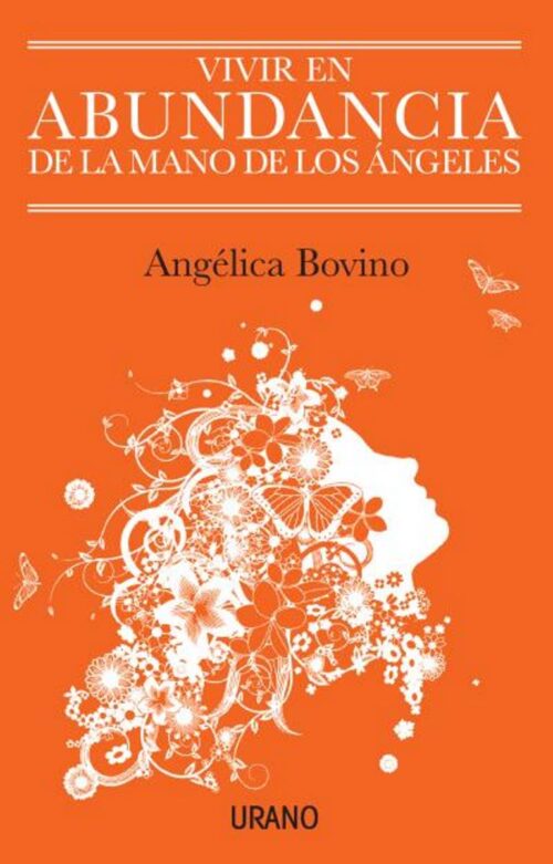 VIVIR EN ABUNDANCIA DE LA MANO DE LOS ANGELES