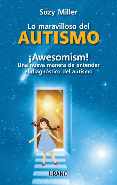 MARAVILLOSO DEL AUTISMO, LO