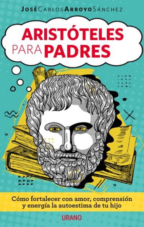 ARISTOTELES PARA PADRES