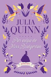POR CULPA DE MISS BRIDGERTON (MEX)
