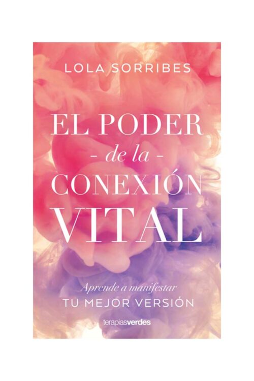 PODER DE LA CONEXION VITAL, EL (MEX)