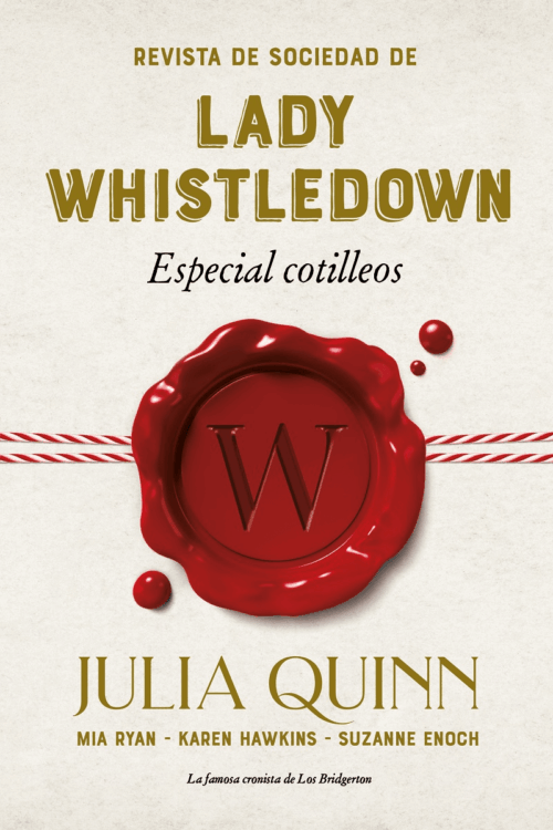 REVISTA DE SOCIEDAD DE LADY WHISTLEDOWN ESPECIAL COTILLEOS (MEX)