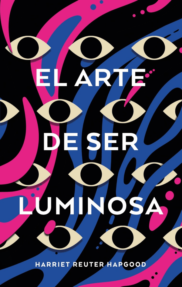 ARTE DE SER LUMINOSA, EL (MEX)