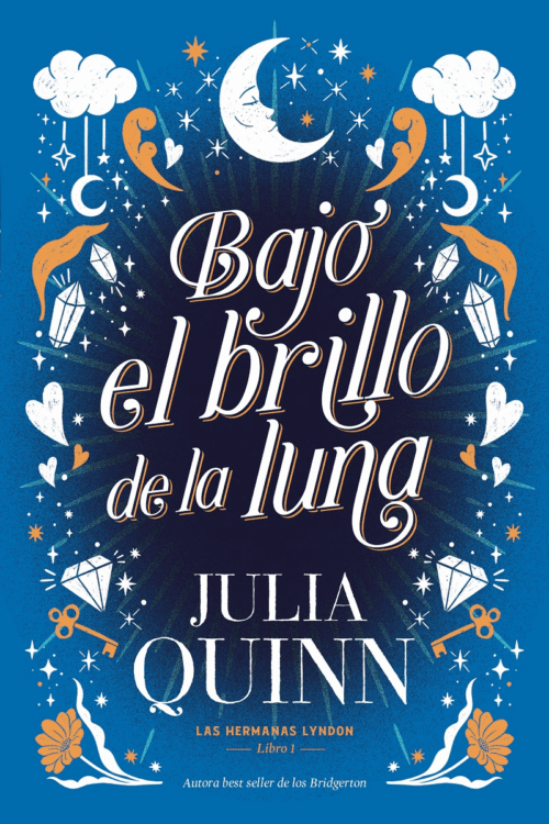 BAJO EL BRILLO DE LA LUNA, LAS HERMANAS LYNDON LIBRO 1 (MEX)