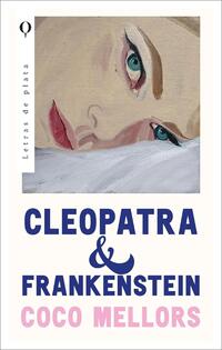 CLEOPATRA & FRANKENSTEIN (MEX)