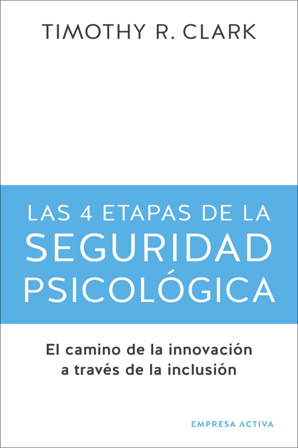 CUATRO ETAPAS DE LA SEGURIDAD PSICOLOGICA, LAS (MEX)