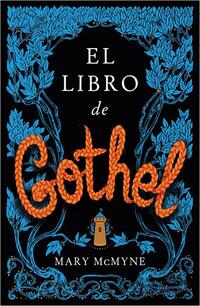 LIBRO DE GOTHEL, EL (MEX)