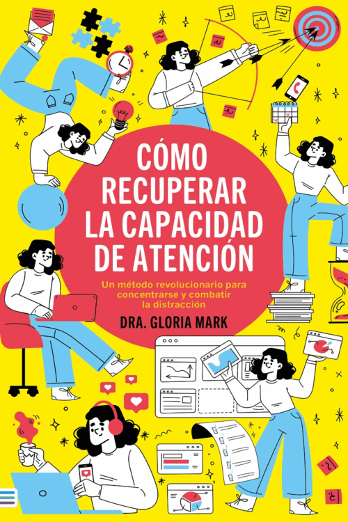 COMO RECUPERAR LA CAPACIDAD DE ATENCION (MEX)