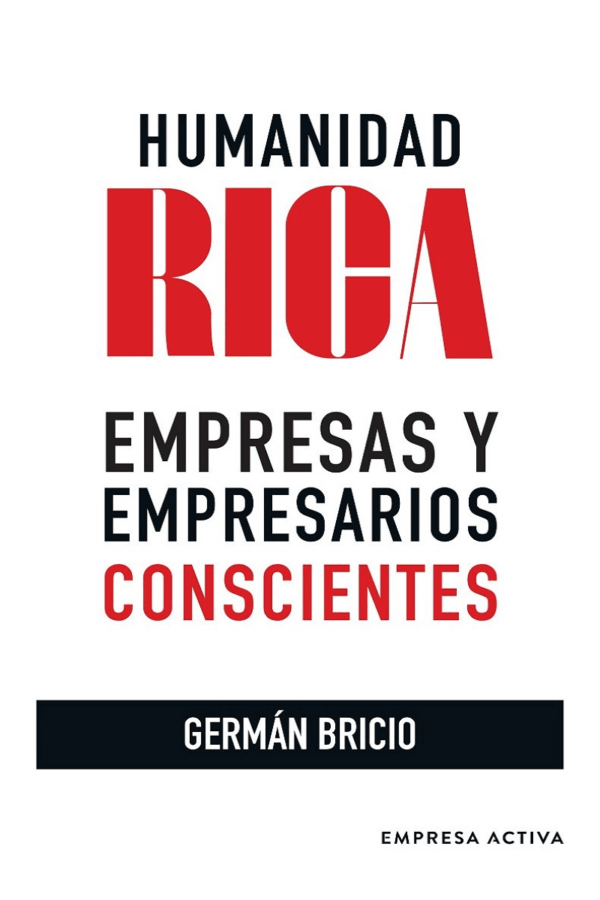 HUMANIDAD RICA EMPRESAS Y EMPRESARIOS CONSCIENTES (MEX)