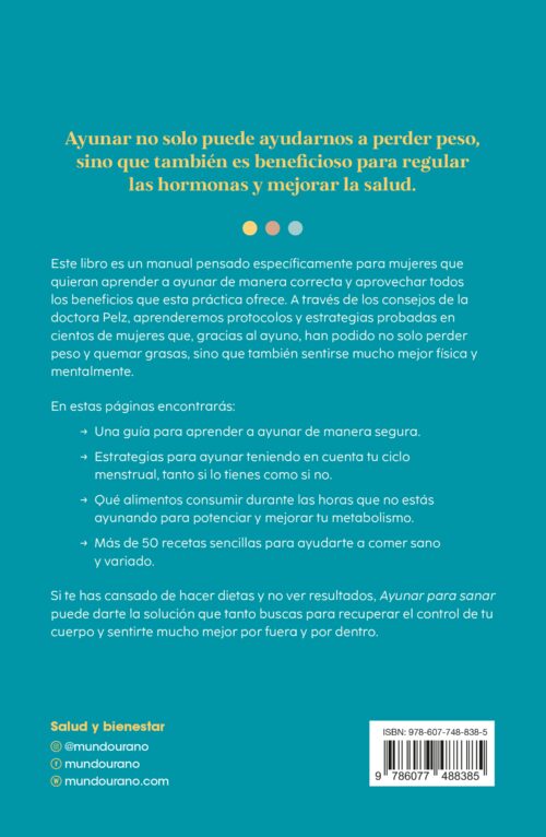 AYUNAR PARA SANAR, UNA GUIA PARA MUJERES  (MEX)