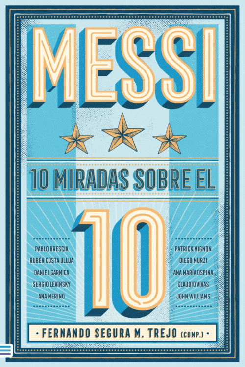 MESSI, 10 MIRADAS SOBRE EL (MEX)