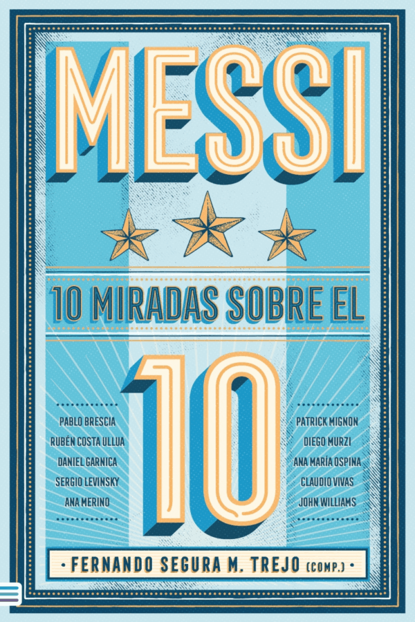 MESSI, 10 MIRADAS SOBRE EL (MEX)