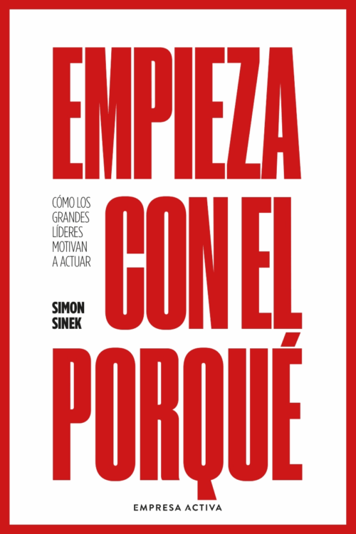 EMPIEZA CON EL PORQUE (MEX)