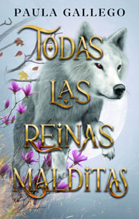 TODAS LAS REINAS MALDITAS (MEX)