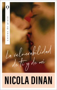 VULNERABILIDAD DE TI Y DE MI, LA (MEX)