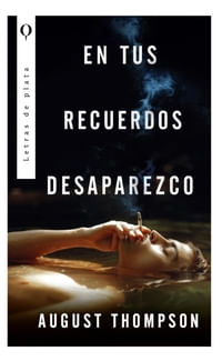 EN TUS RECUERDOS DESAPAREZO (MEX)