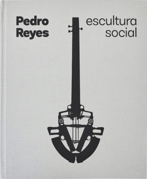 PEDRO REYES: ESCULTURA SOCIAL / SOCIAL SCULPTURE (LAG)