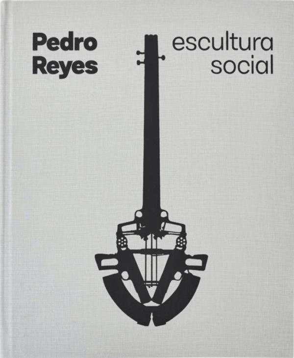 PEDRO REYES: ESCULTURA SOCIAL / SOCIAL SCULPTURE (LAG)