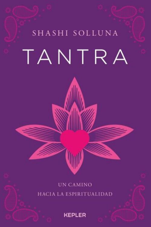 TANTRA, UN CAMINO HACIA LA ESPIRITUALIDAD