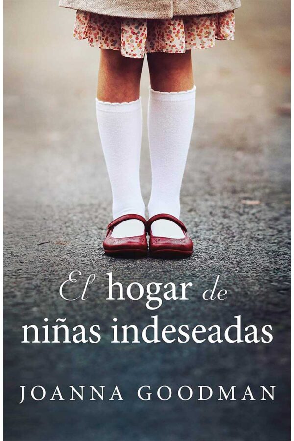 HOGAR DE NIÑAS INDESEADAS, EL