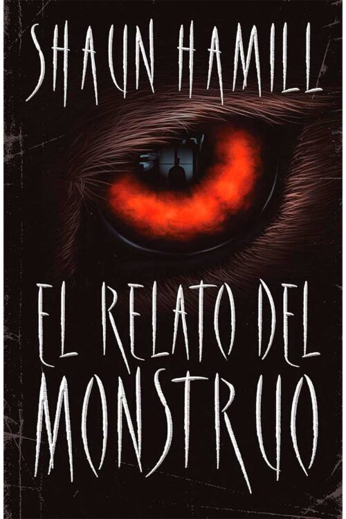 RELATO DEL MONSTRUO