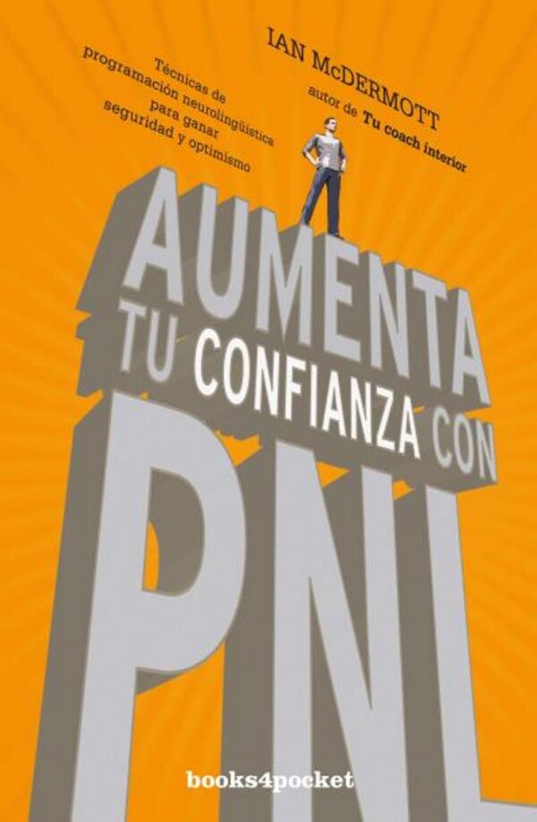 AUMENTA TU CONFIANZA CON PNL (B4P)
