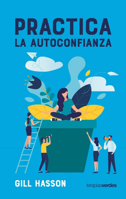 PRACTICA LA AUTOCONFIANZA, LA