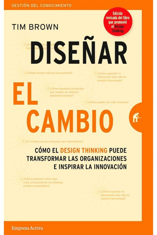 DISEÑAR EL CAMBIO
