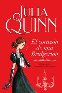 CORAZON DE UNA BRIDGERTON, EL (BRIDGERTON 6) (MEX)