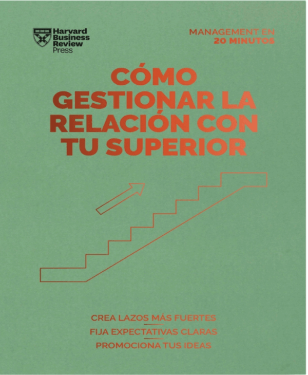 COMO GESTIONAR LA RELACION CON TU SUPERIOR (RT)