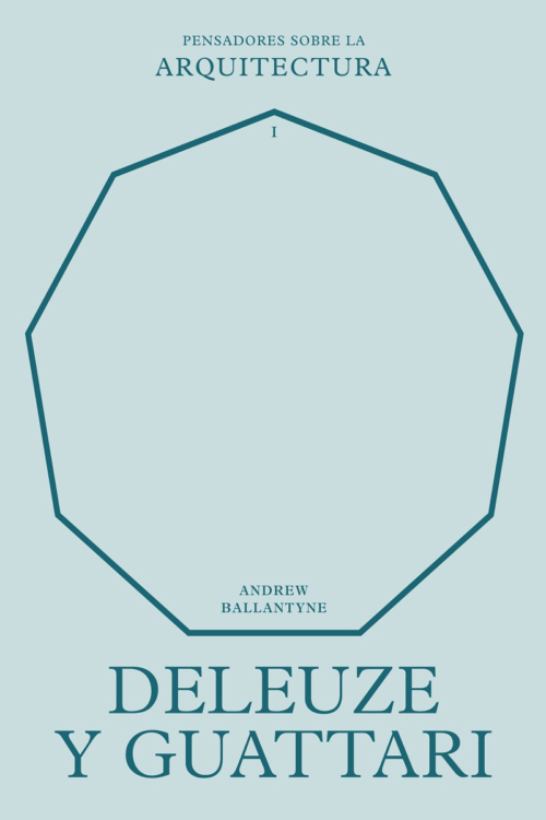 DELEUZE Y GUATTARI SOBRE LA ARQUITECTURA (RT)